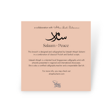 Load image into Gallery viewer, Salaam Brooch By AS